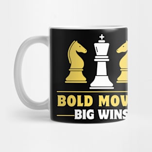 Chess - Bold moves, big wins Mug